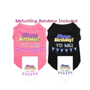 Happy Birthday Pet Shirt "Happy Birthday To Me"