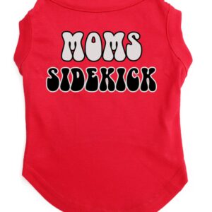 Mom's Side Kick Dog Shirt