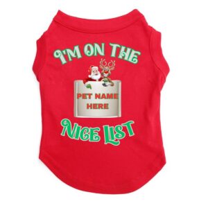 Custom Christmas Pet Shirt "I'm on the Nice or Naughty List"